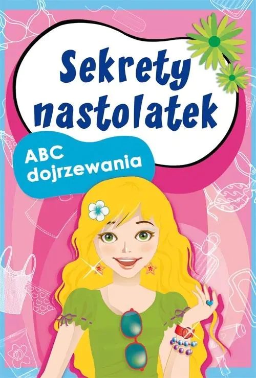 Książka - Sekrety nastolatek. ABC dojrzewania