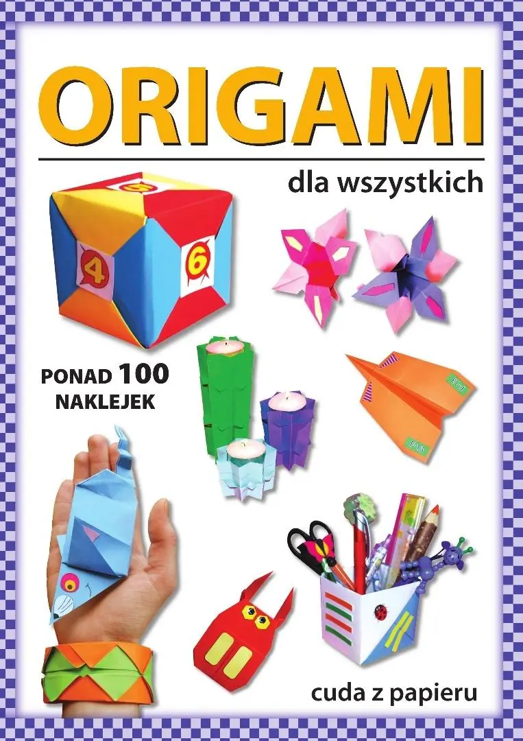 Książka - Origami dla wszystkich. Ponad 100 naklejek