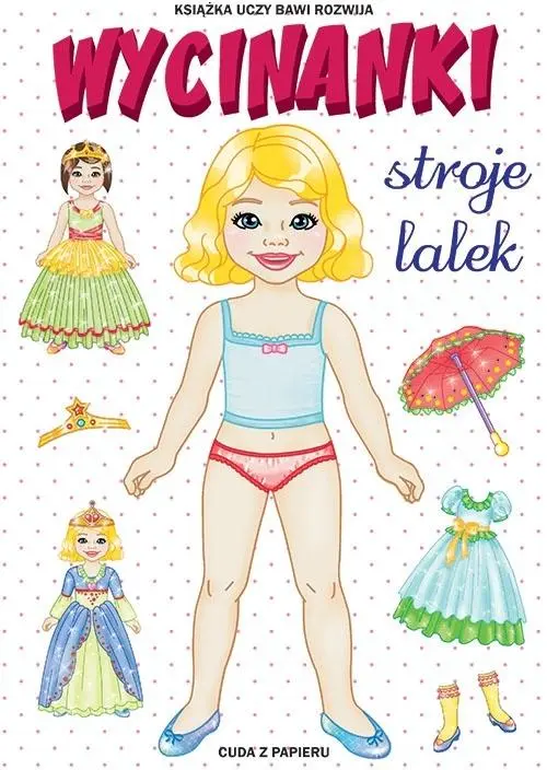 Książka - Wycinanki. Stroje lalek. Cuda z papieru