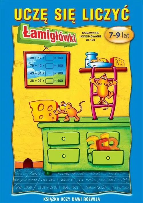 Książka - Uczę się liczyć. Łamigłówki. 7-9 lat. Dodawanie..