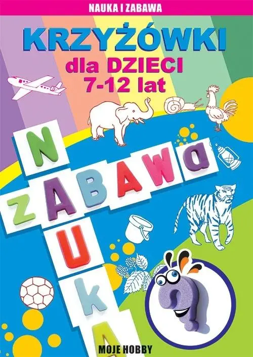Książka - Krzyżówki dla dzieci 7-12 lat. Moje hobby