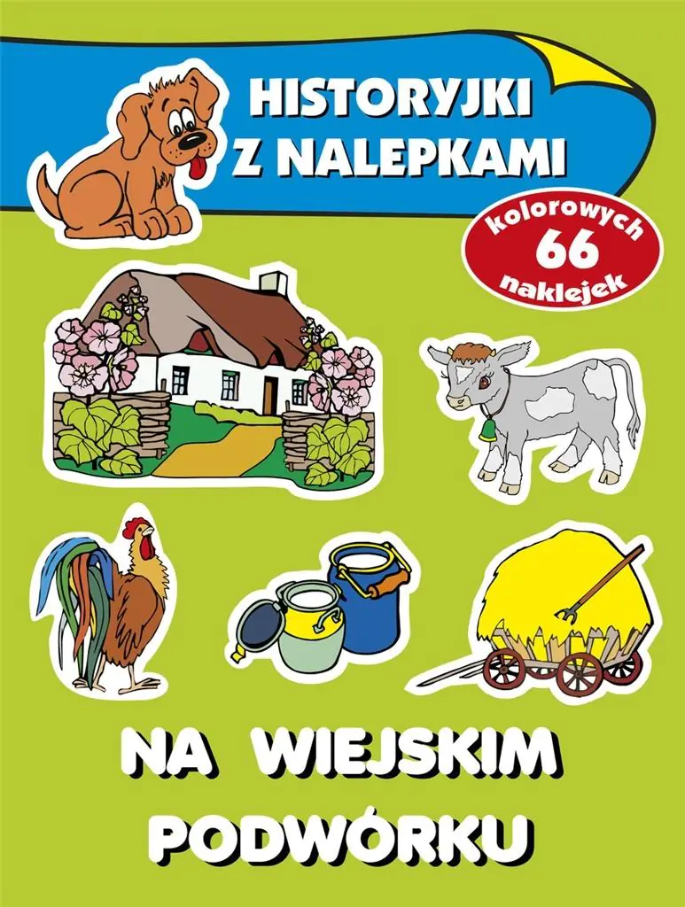 Książka - Na wiejskim podwórku. Historyjki z nalepkami