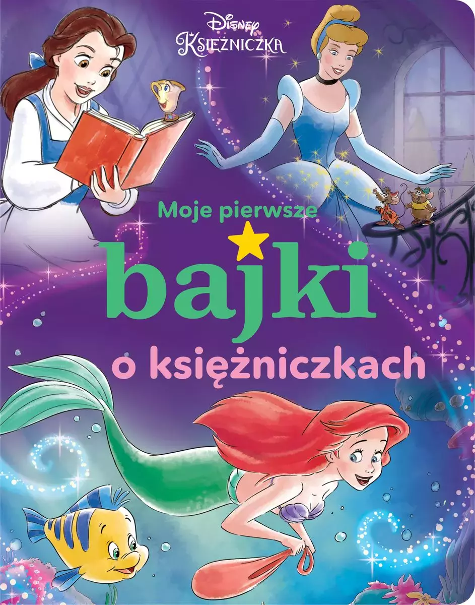 Książka - Moje pierwsze bajki. Bajki o książniczkach. Disney