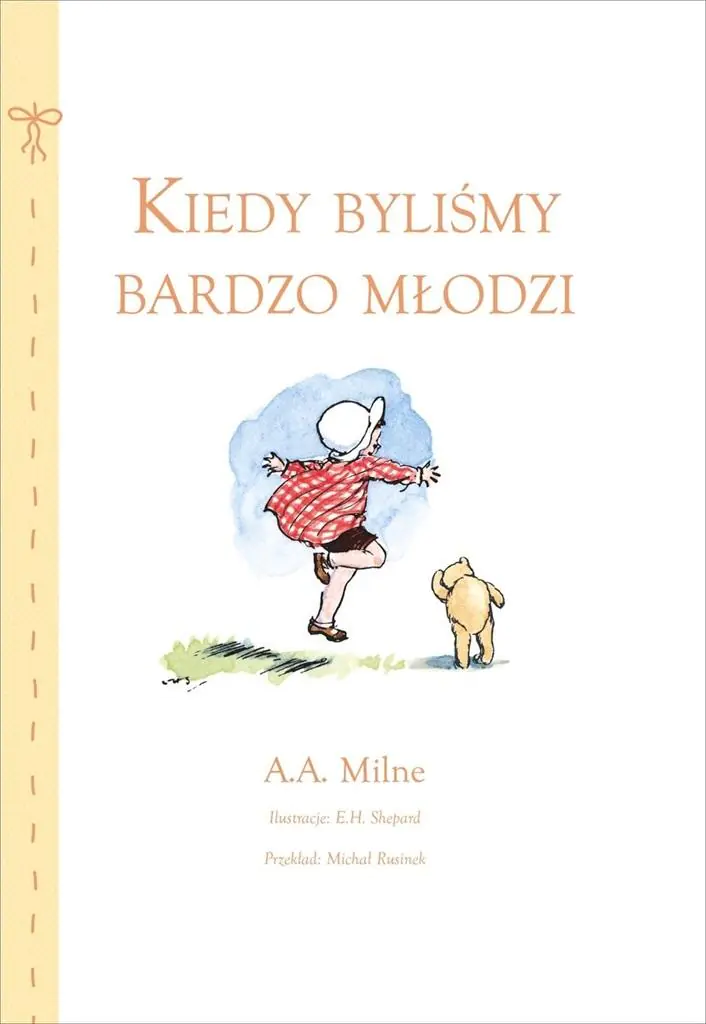 Kiedy byliśmy bardzo młodzi