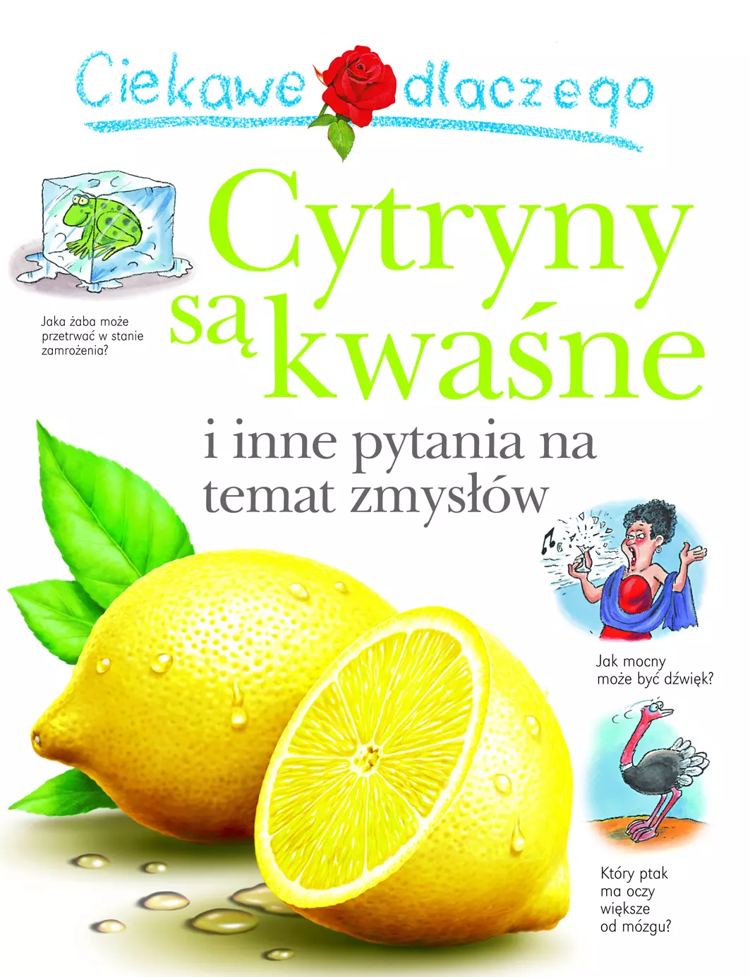 Książka - Ciekawe dlaczego cytryny są kwaśne