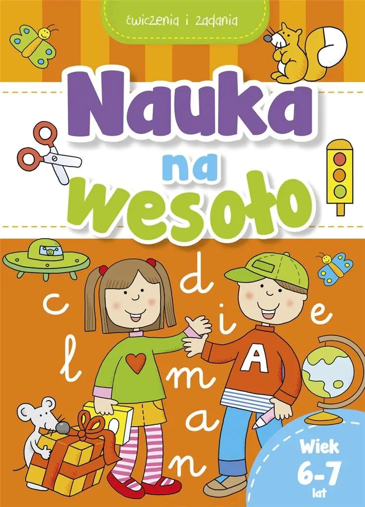 Książka - Nauka na wesoło. Ćwiczenia i zadania. Wiek 6-7 lat