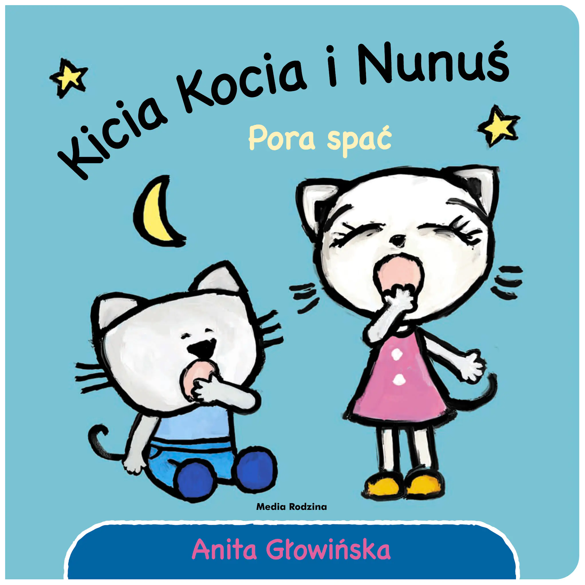 Książka - Kicia Kocia i Nunuś. Pora spać