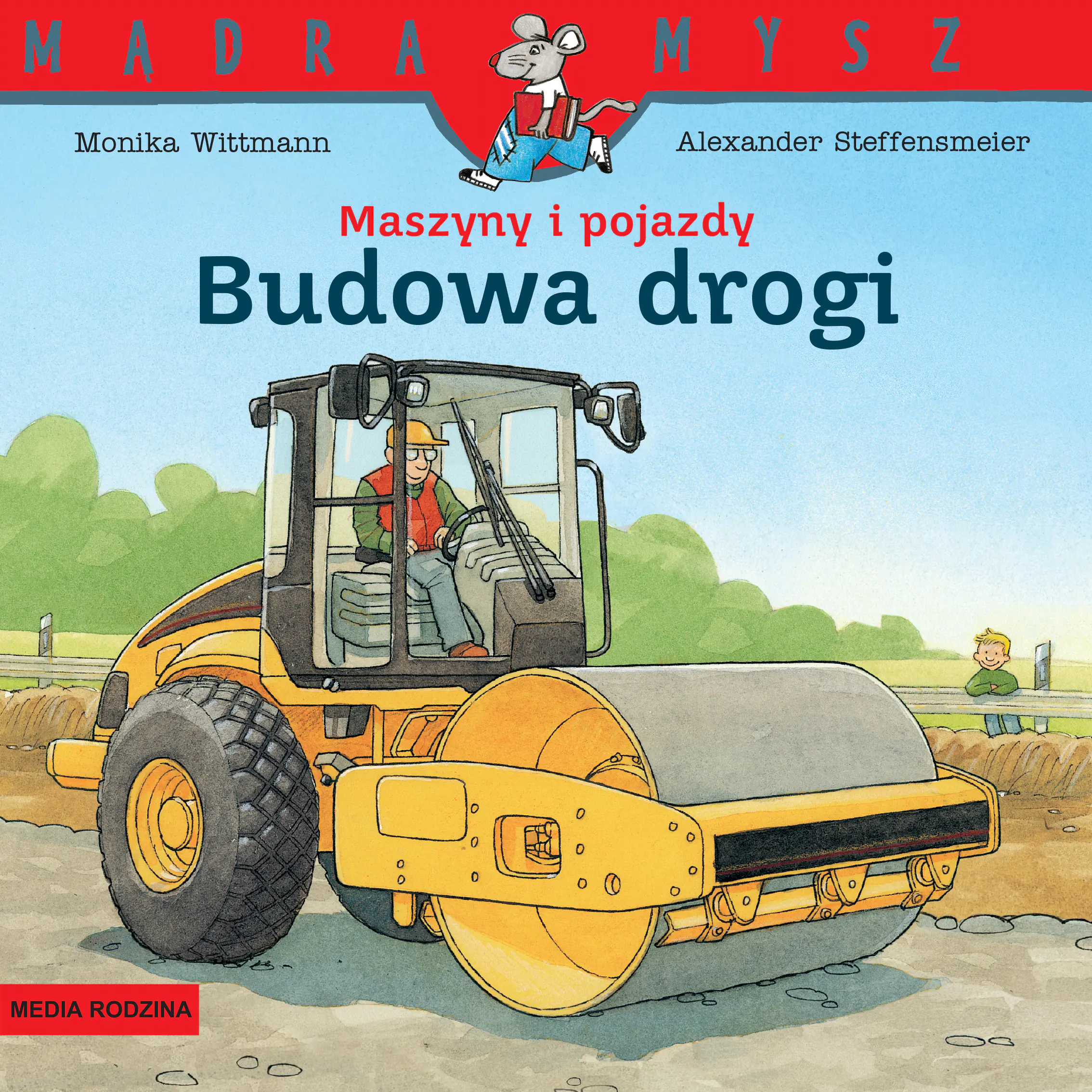 Książka - Maszyny i pojazdy. Budowa drogi. Mądra Mysz