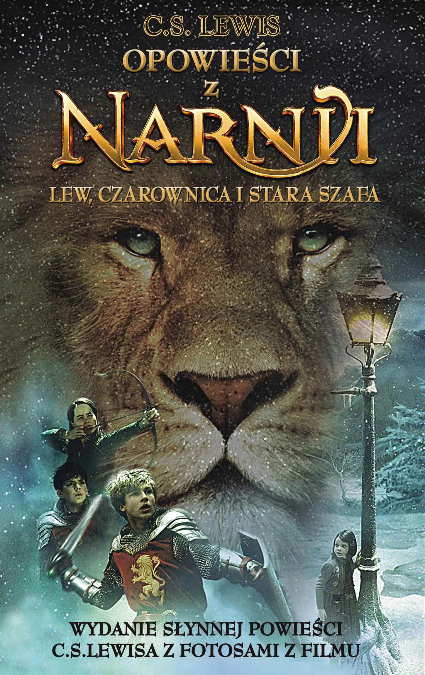 Książka - Lew, czarownica i stara szafa. Opowieści z Narnii. Tom 1