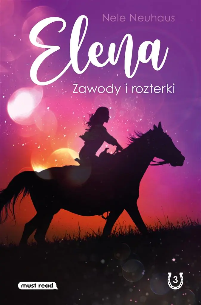 Zawody i rozterki. Elena. Tom 3