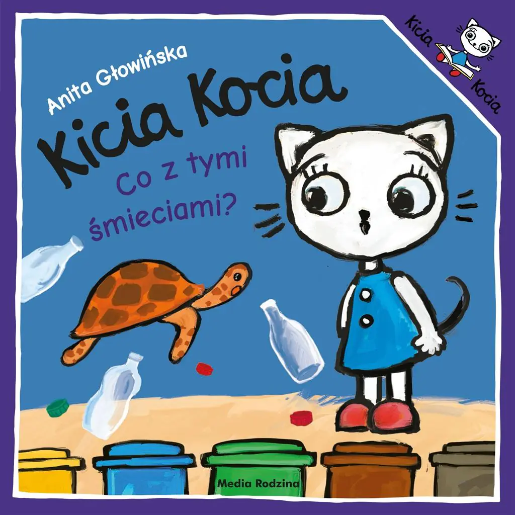 Książka - Kicia Kocia. Co z tymi śmieciami?