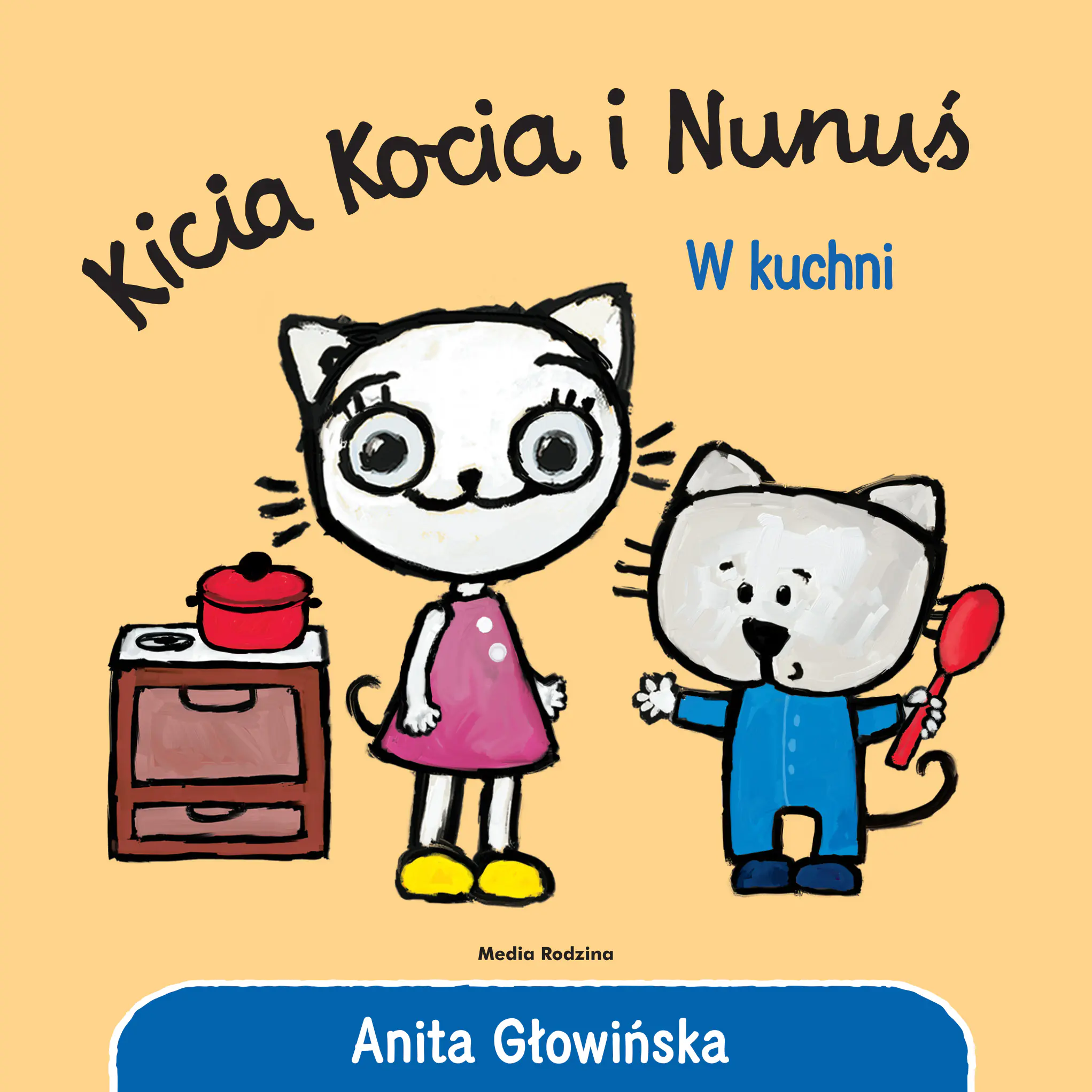 Książka - Kicia Kocia i Nunuś. W kuchni