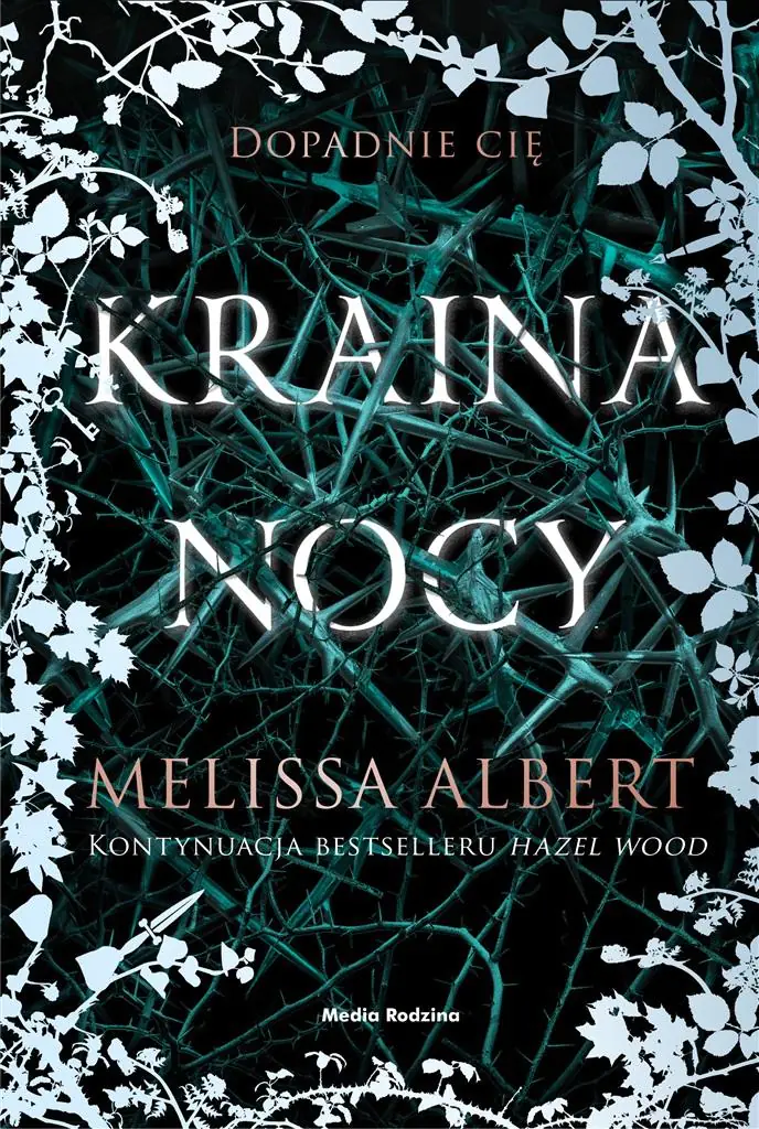 Książka - Kraina nocy. Hazel Wood. Tom 2