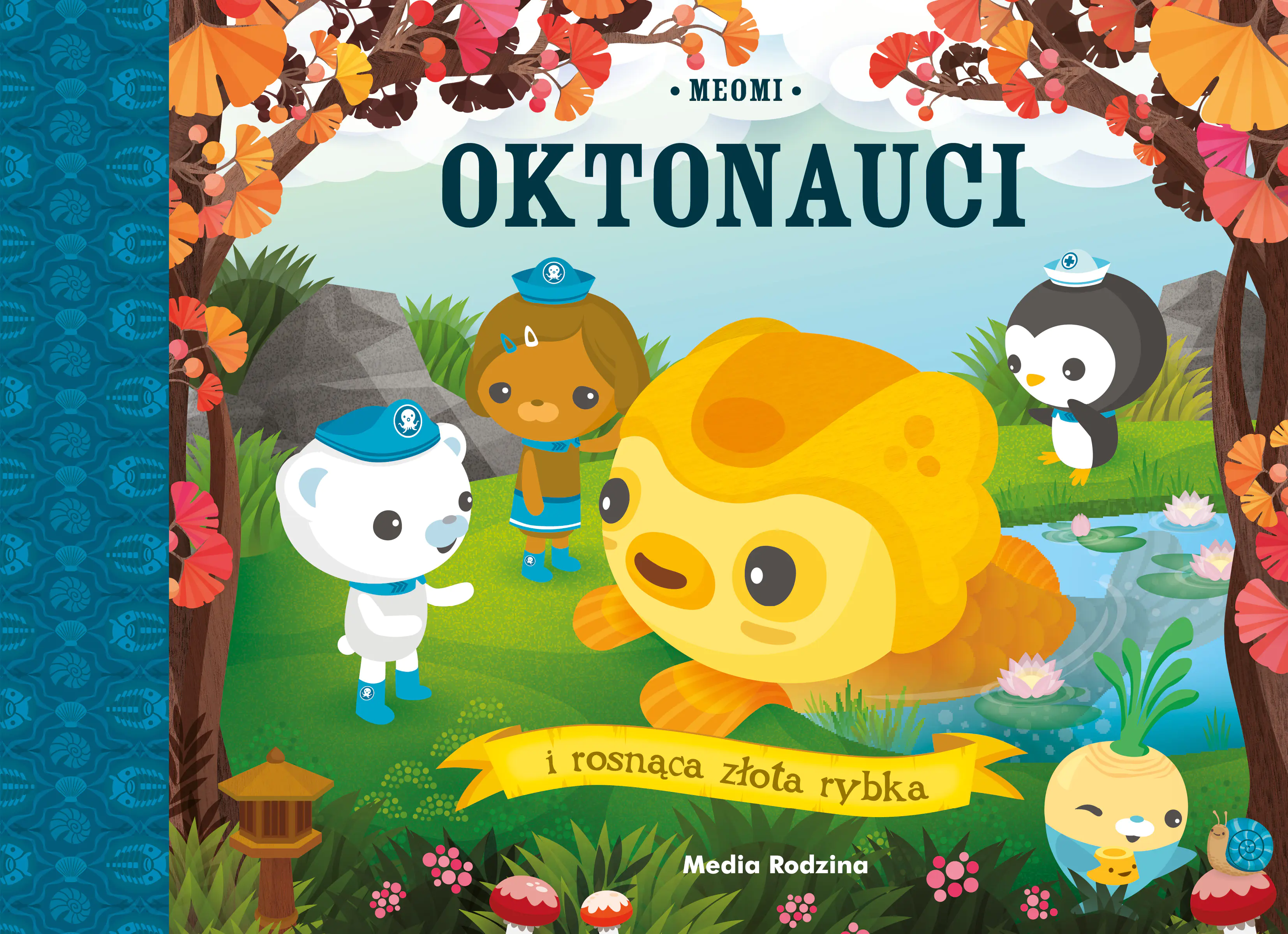 Książka - Oktonauci i rosnąca złota rybka