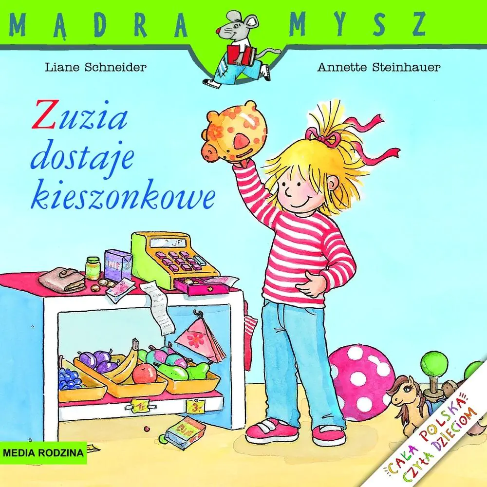 Zuzia dostaje kieszonkowe. Mądra mysz