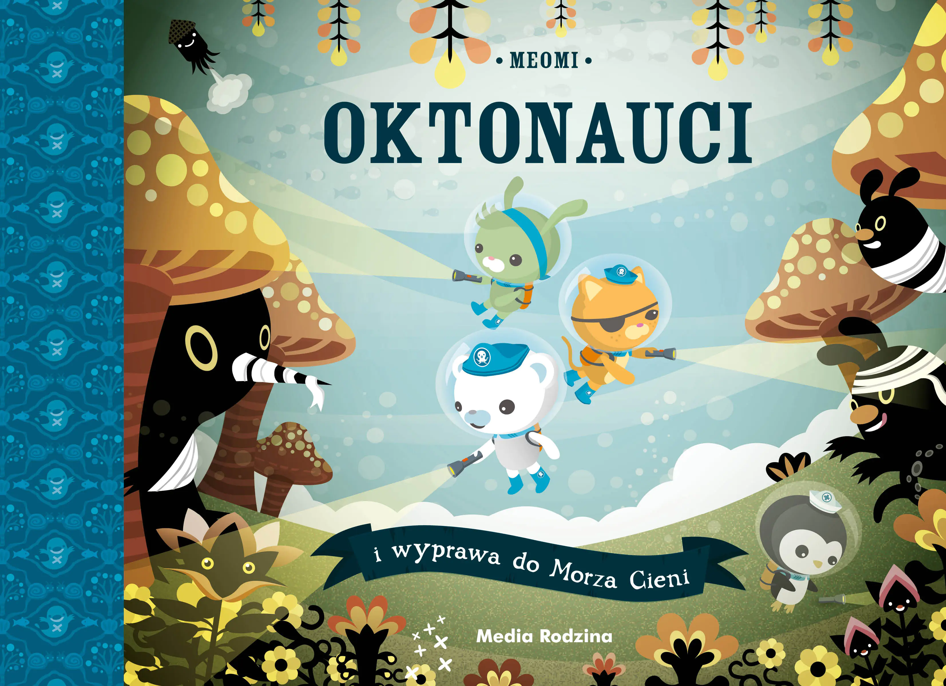 Książka - Oktonauci i wyprawa do Morza Cieni