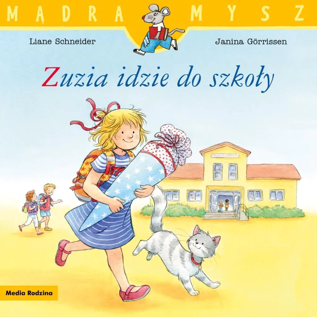 Mądra mysz - Zuzia. Zuzia idzie do szkoły