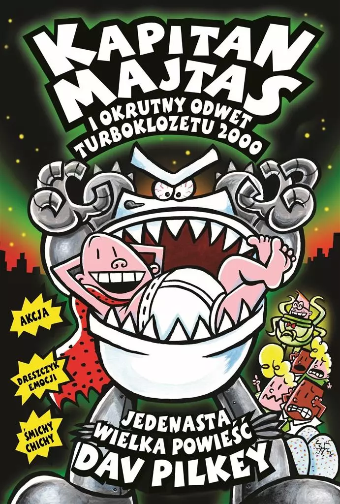 Książka - Kapitan Majtas i okrutny odwet turboklozetu 2000. Tom 11