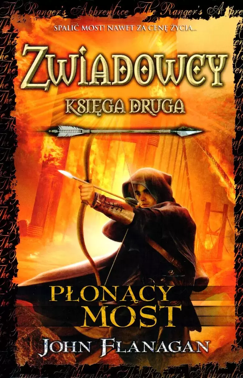 Książka - Płonący most. Zwiadowcy. Księga 2
