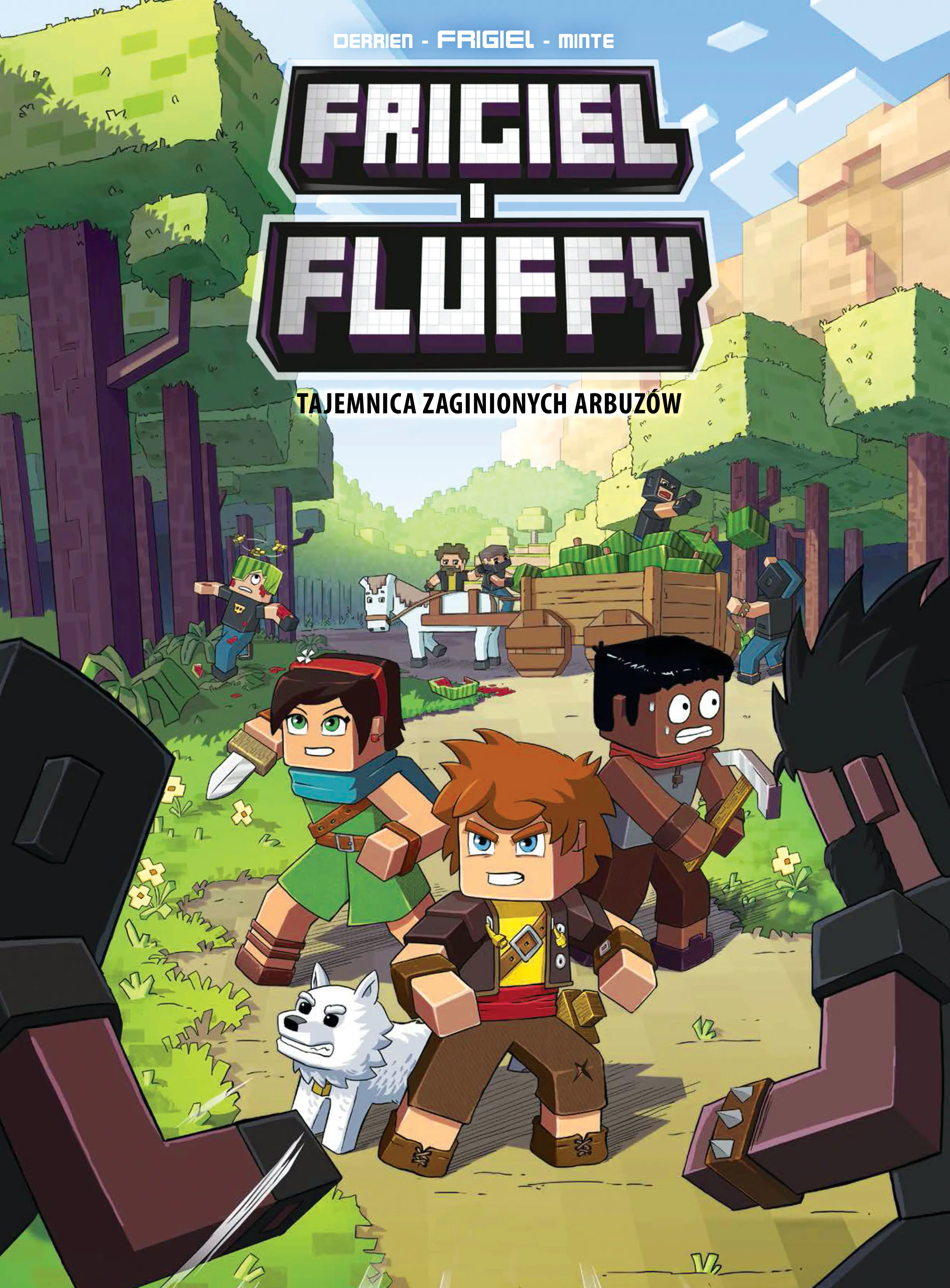 Książka - Tajemnica zaginionych arbuzów. Frigiel i Fluffy. Tom 1