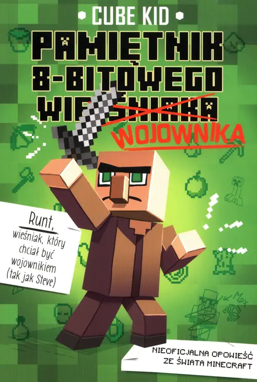 Książka - Pamiętnik 8-bitowego wojownika. Minecraft. Tom 1