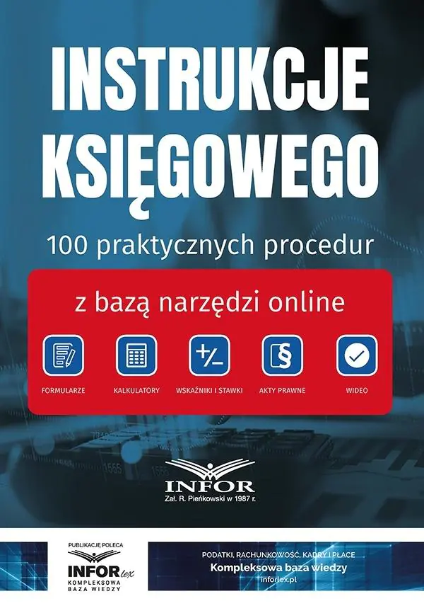 Książka - Instrukcje Księgowego. 100 praktycznych procedur..