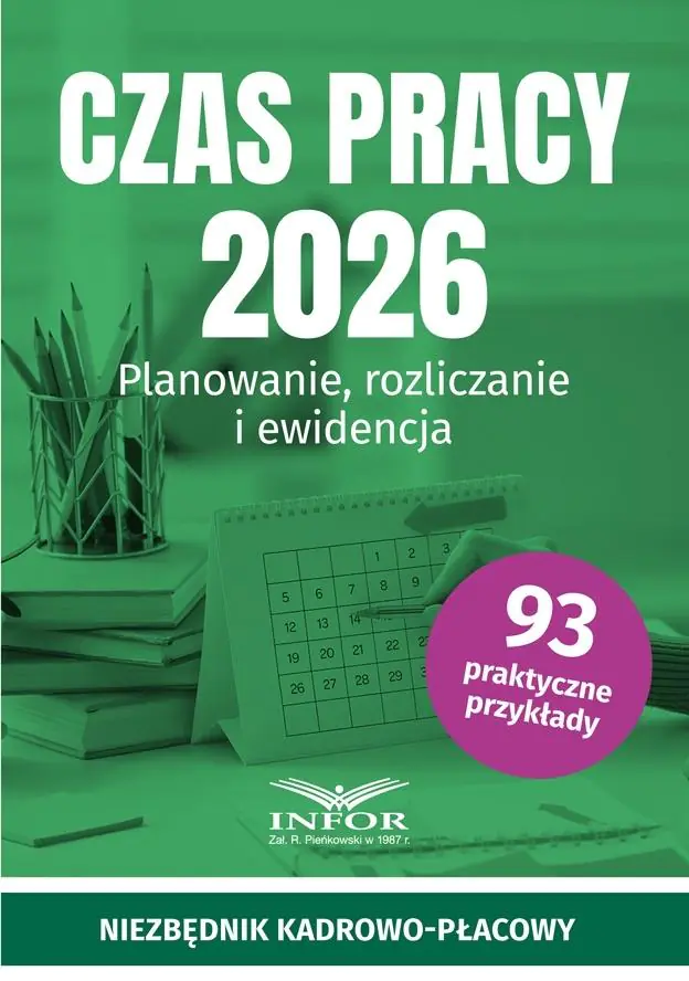 Książka - Czas pracy 2026. Planowanie, rozliczanie i ewidencja