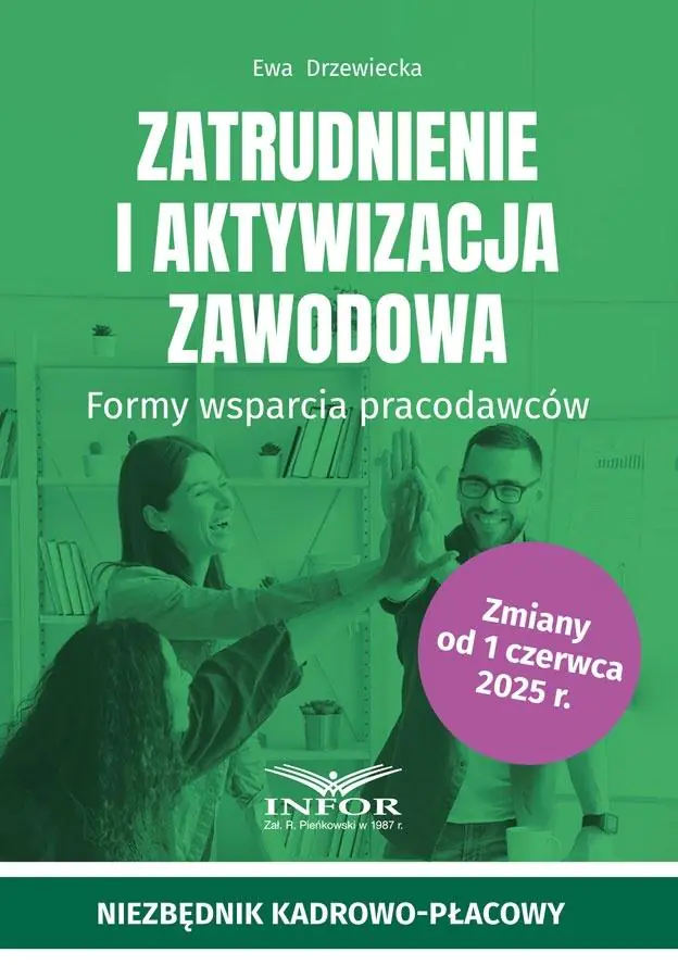 Książka - Zatrudnianie i aktywizacja zawodowa. Formy wsparcia pracodawców