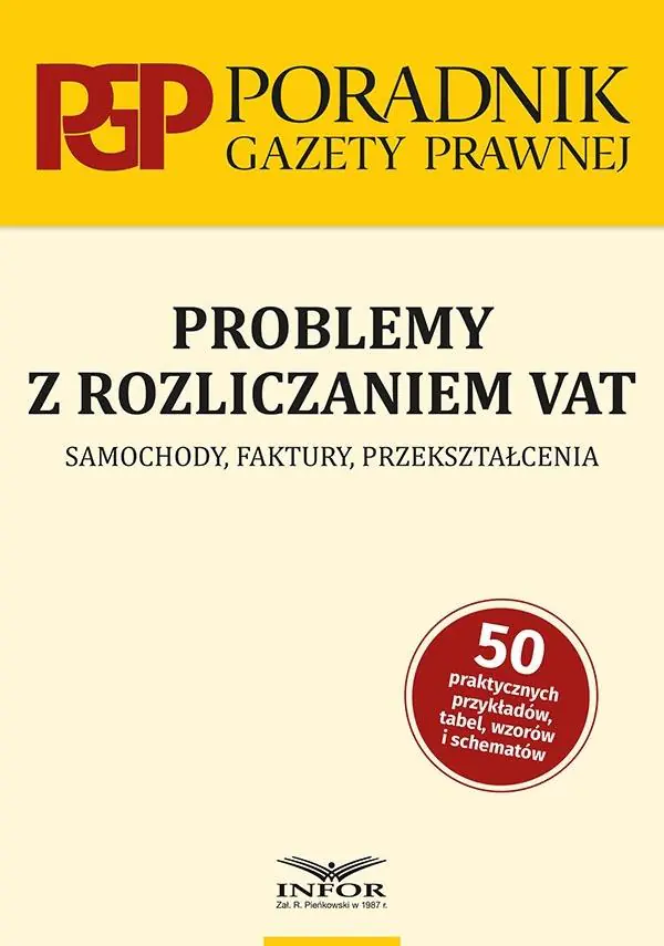 Książka - Problemy z rozliczaniem VAT Samochody, faktury, przekształcenia