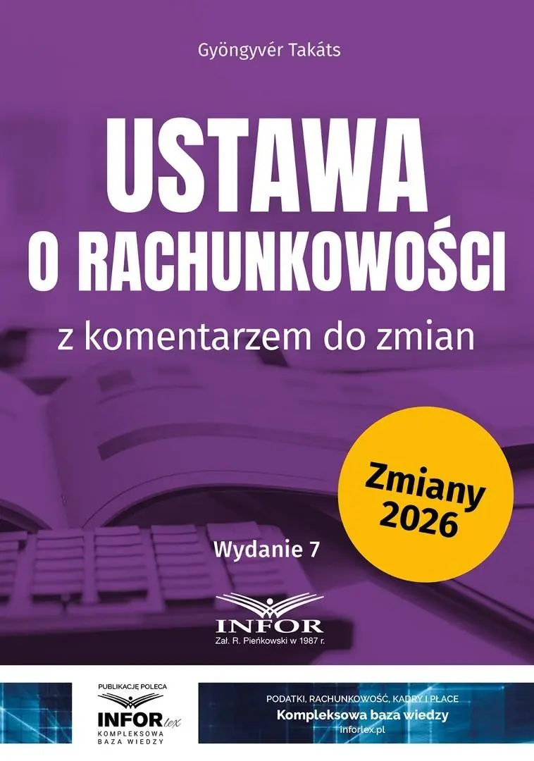 Książka - Ustawa o rachunkowości z komentarzem do zmian w.7