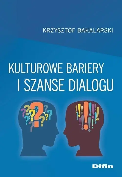 Książka - Kulturowe bariery i szanse dialogu