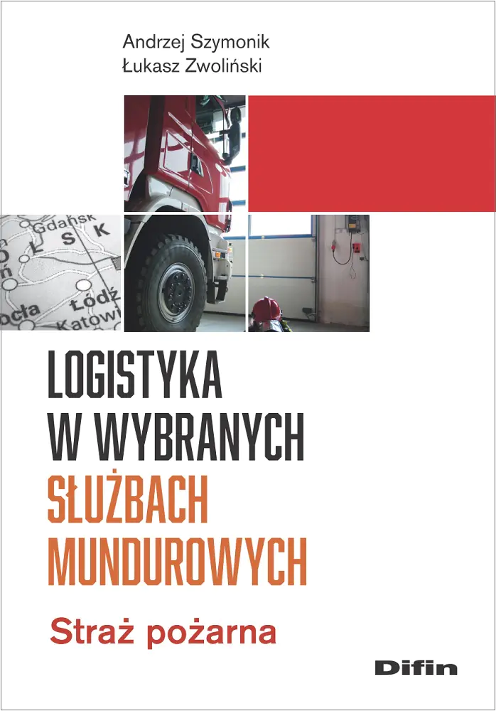 Książka - Logistyka w wybranych służbach mundurowych