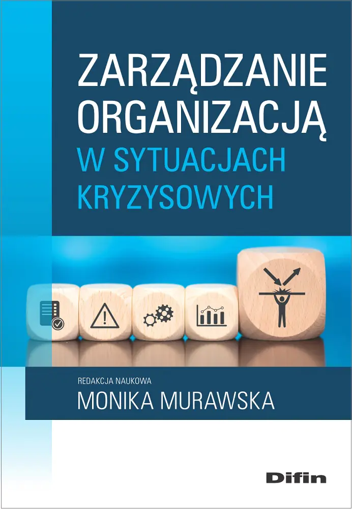 Książka - Zarządzanie organizacją w sytuacjach kryzysowych