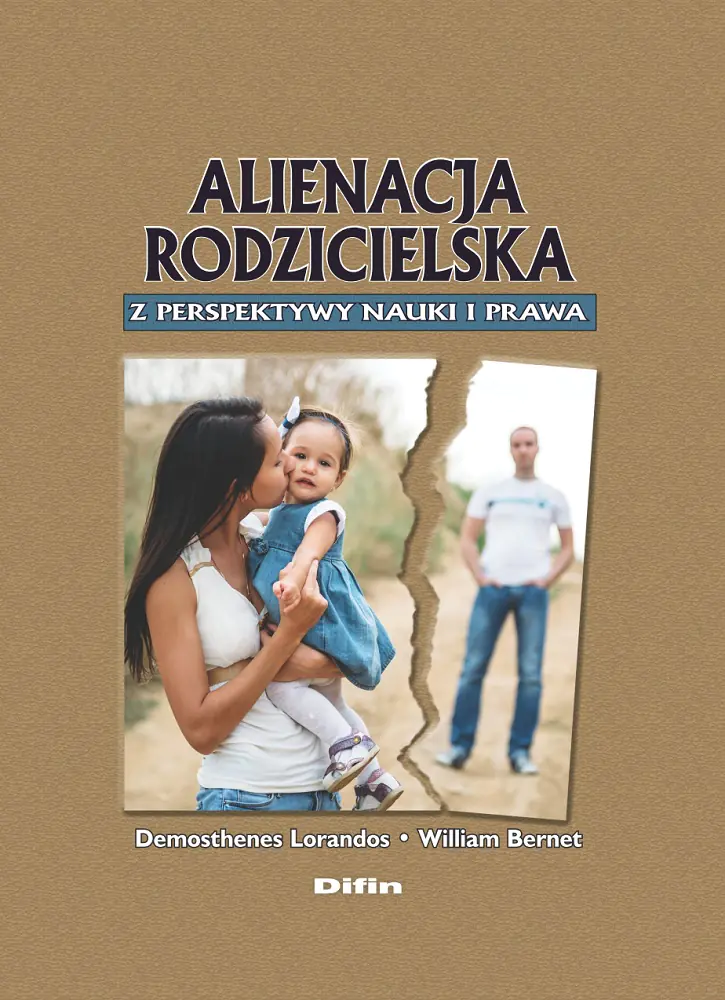 Książka - Alienacja rodzicielska z perspektywy nauki i prawa