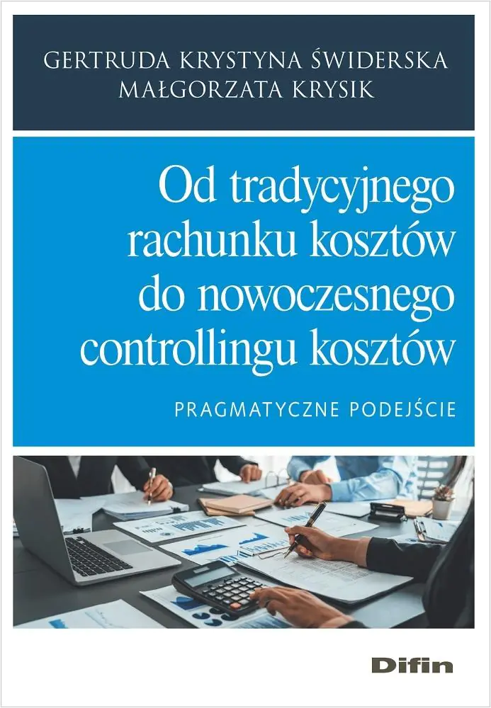 Książka - Od tradycyjnego rachunku kosztów do nowoczesnego controllingu kosztów