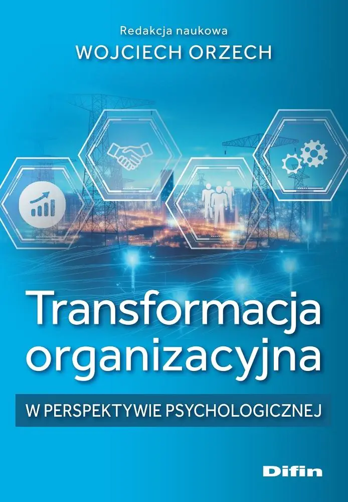Książka - Transformacja organizacyjna w perspektywie..
