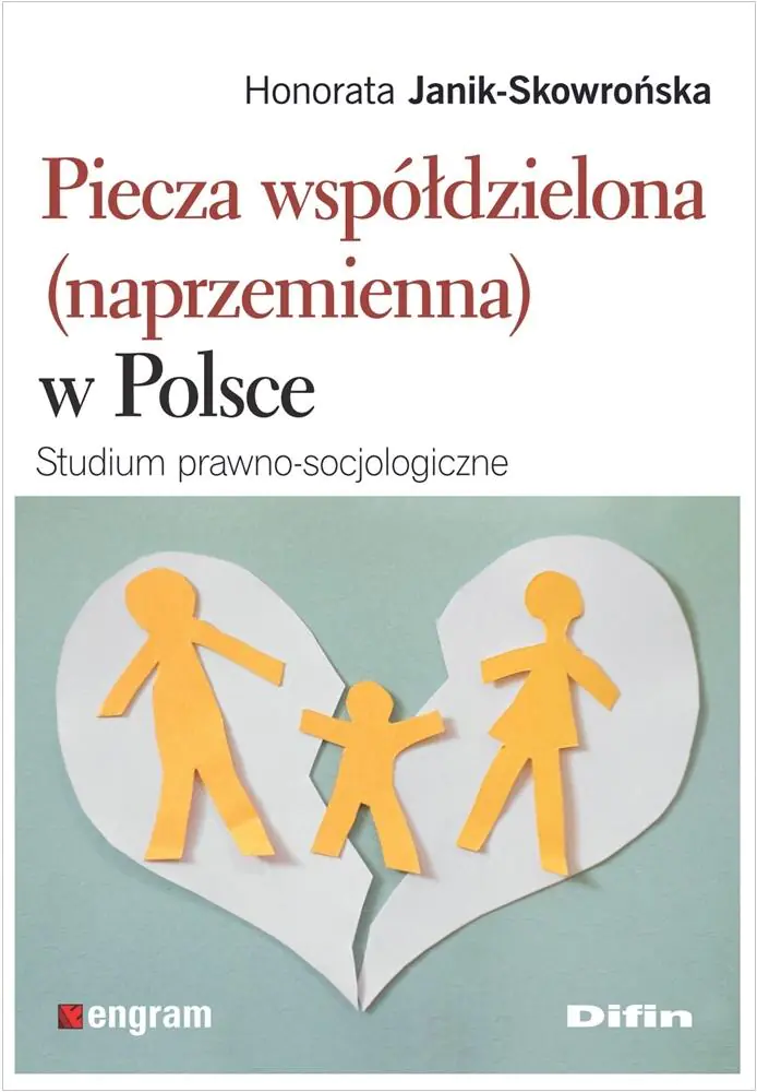Książka - Piecza współdzielona (naprzemienna) w Polsce