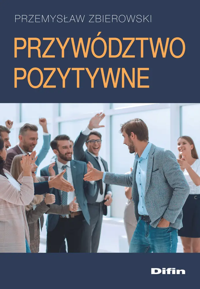 Książka - Przywództwo pozytywne