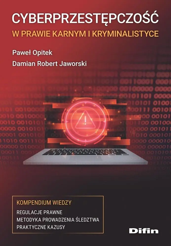 Książka - Cyberprzestępczość w prawie karnym i kryminalistyc