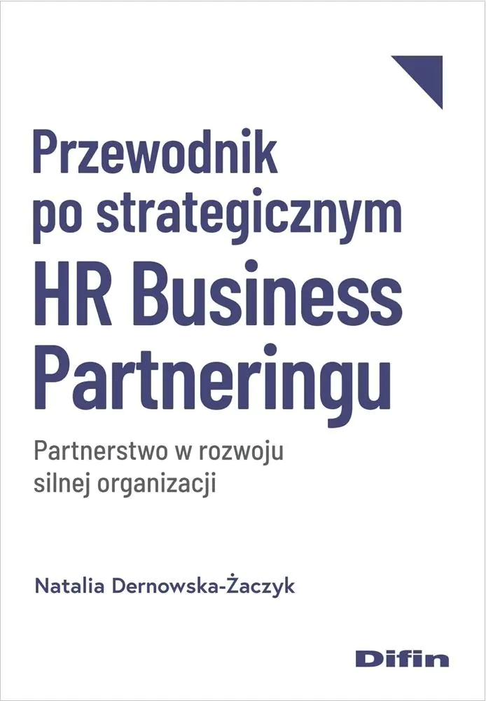 Książka - Przewodnik po strategicznym HR Business Partnering