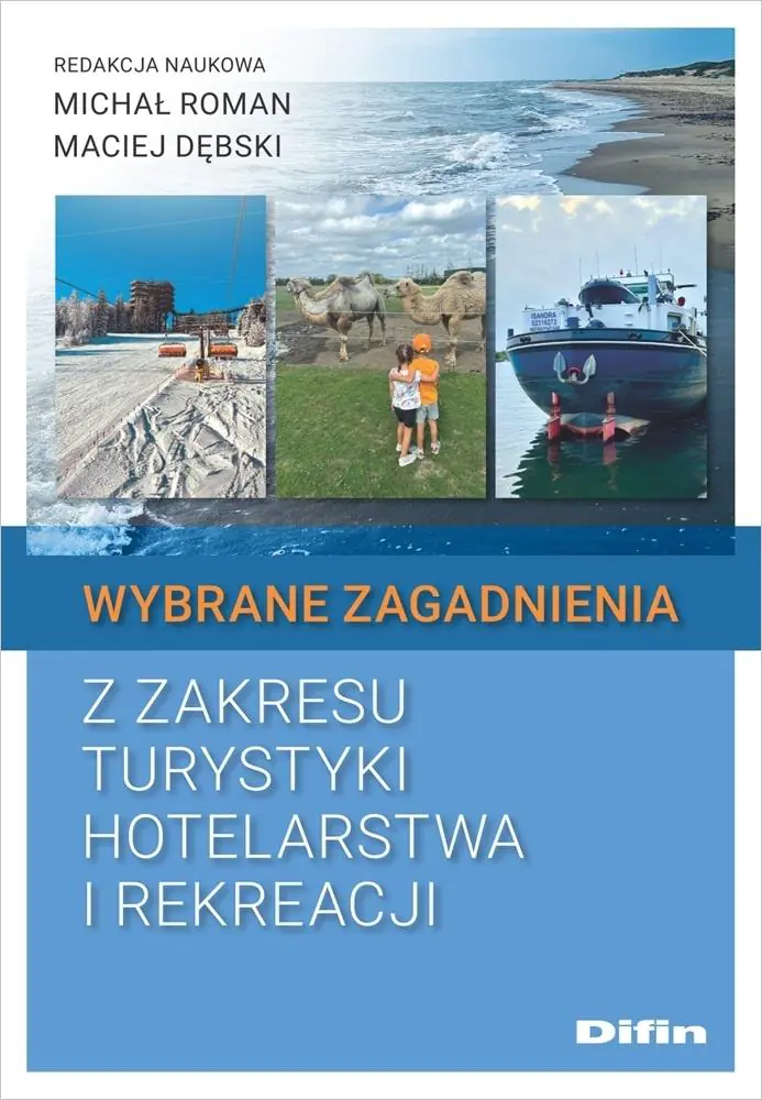 Książka - Wybrane zagadnienia z zakresu turystyki, hotelarstwa i rekreacji