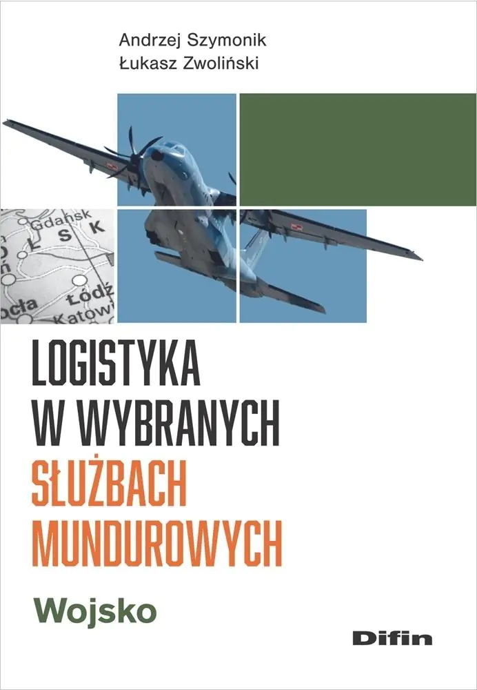 Książka - Logistyka w wybranych służbach mundurowych. Wojsko