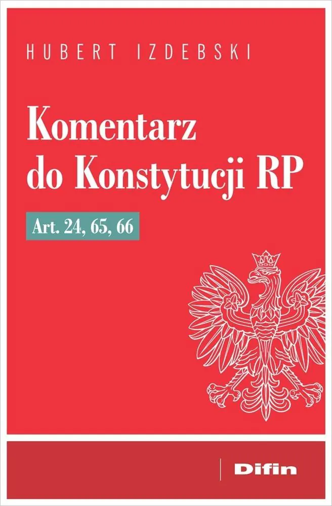 Książka - Komentarz do Konstytucji RP art. 24, 65, 66