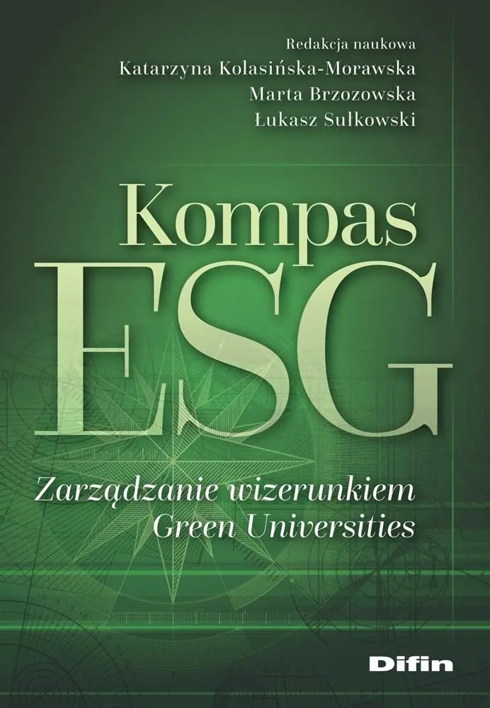Książka - Kompas ESG. Zarządzanie wizerunkiem Green Universities