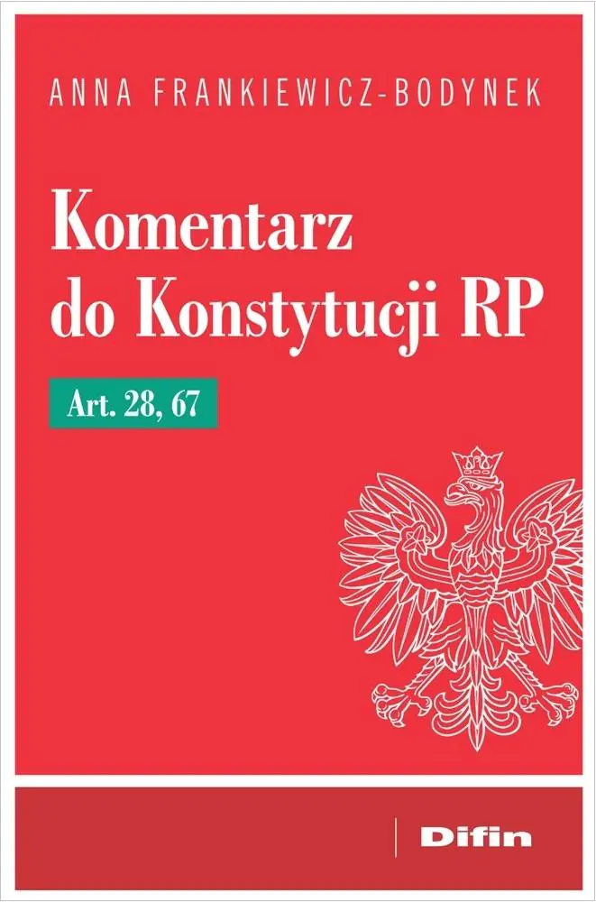 Książka - Komentarz do Konstytucji RP art. 28, 67