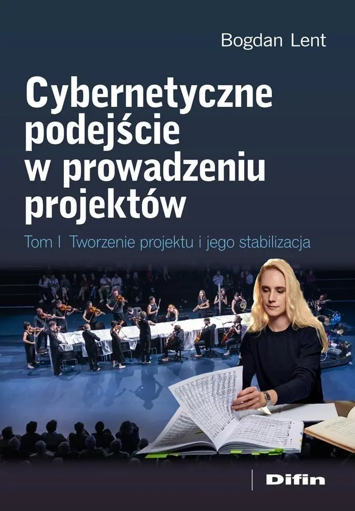 Książka - Cybernetyczne podejście w prowadzeniu projektów. Tworzenie projektu i jego stabilizacja