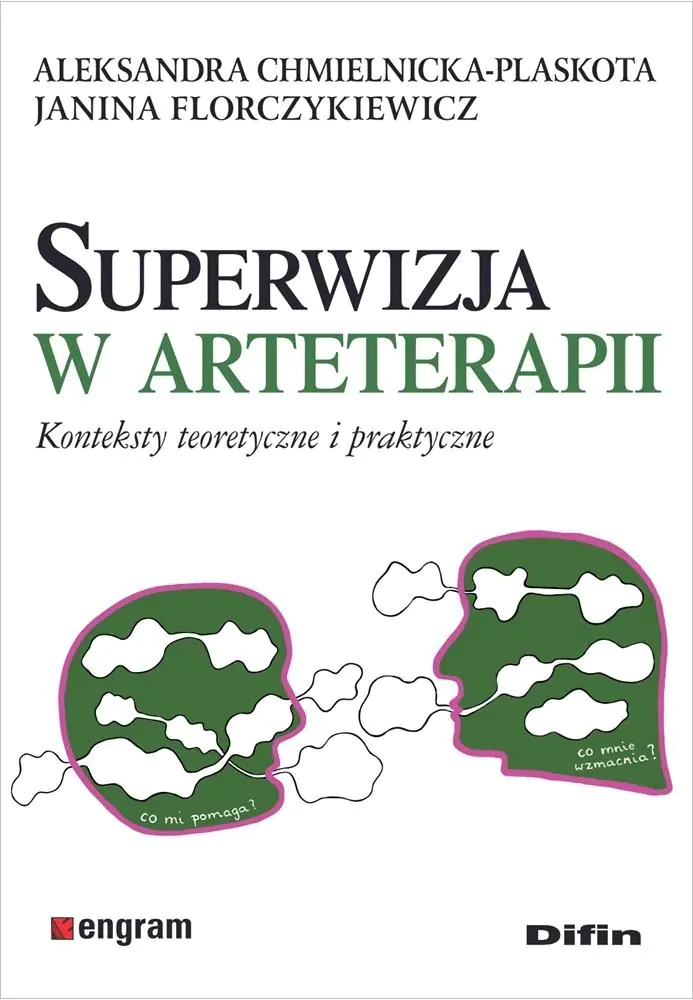 Książka - Superwizja w arteterapii. Konteksty teoretyczne i praktyczne