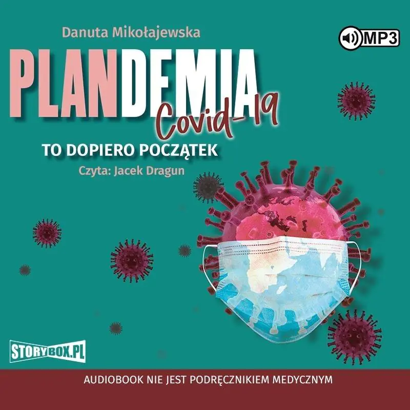 Plandemia Covid 19. To dopiero początek