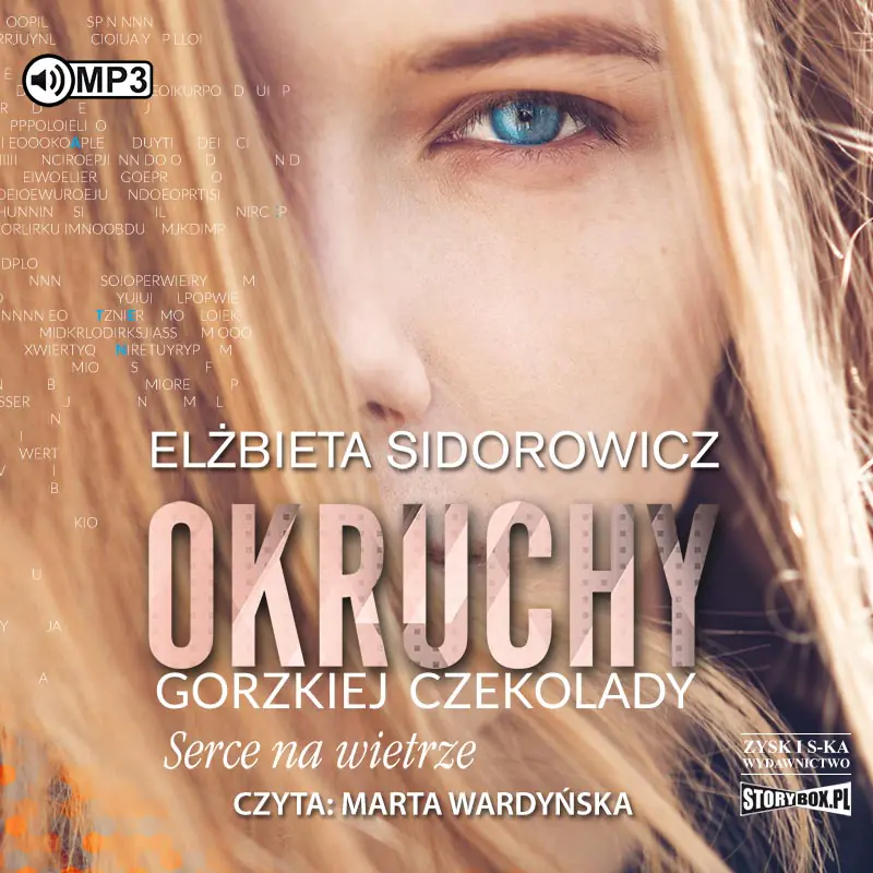 Książka - Serce na wietrze. Okruchy gorzkiej czekolady. Tom 2