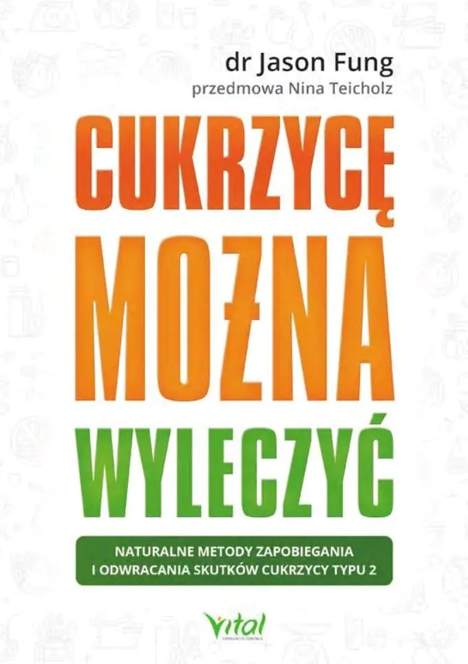 Książka - Cukrzycę można wyleczyć. Naturalne metody zapobiegania i odwracania skutków cukrzycy typu 2